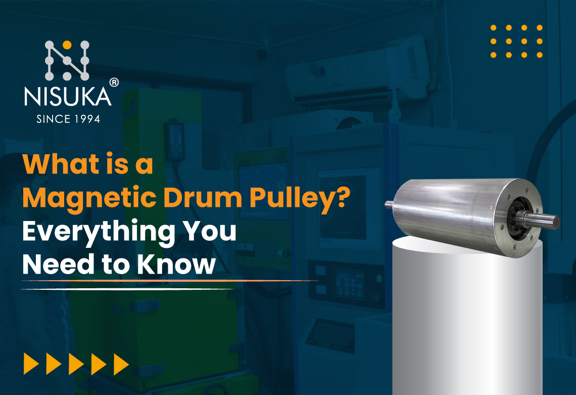 What is a Magnetic Drum Pulley? Everything You Need to Know