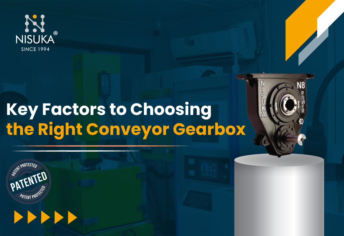 Key Factors to Choosing the Right Conveyor Gearbox