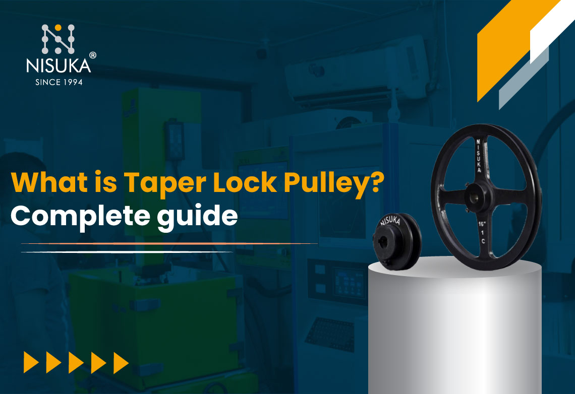 What is Taper Lock Pulley? Complete guide