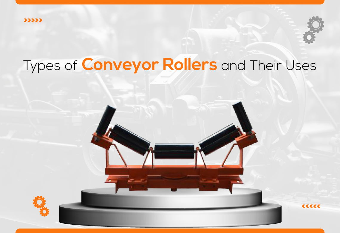 Types of Conveyor Rollers and Their Uses
